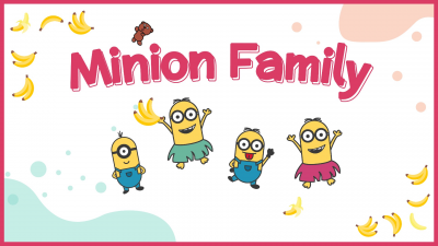 Minion Family